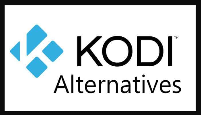 10 Best Kodi Alternatives for Free Streaming