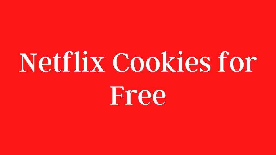 Netflix Cookies