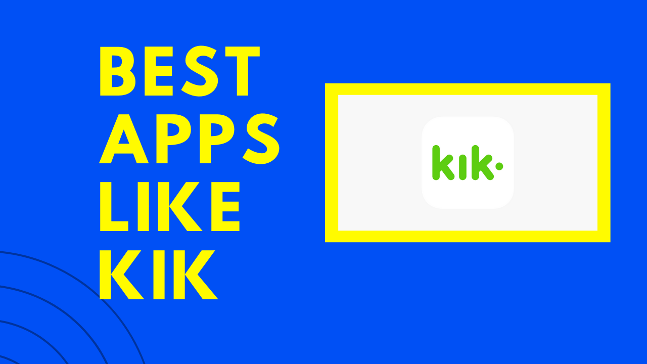 Apps Like Kik 1