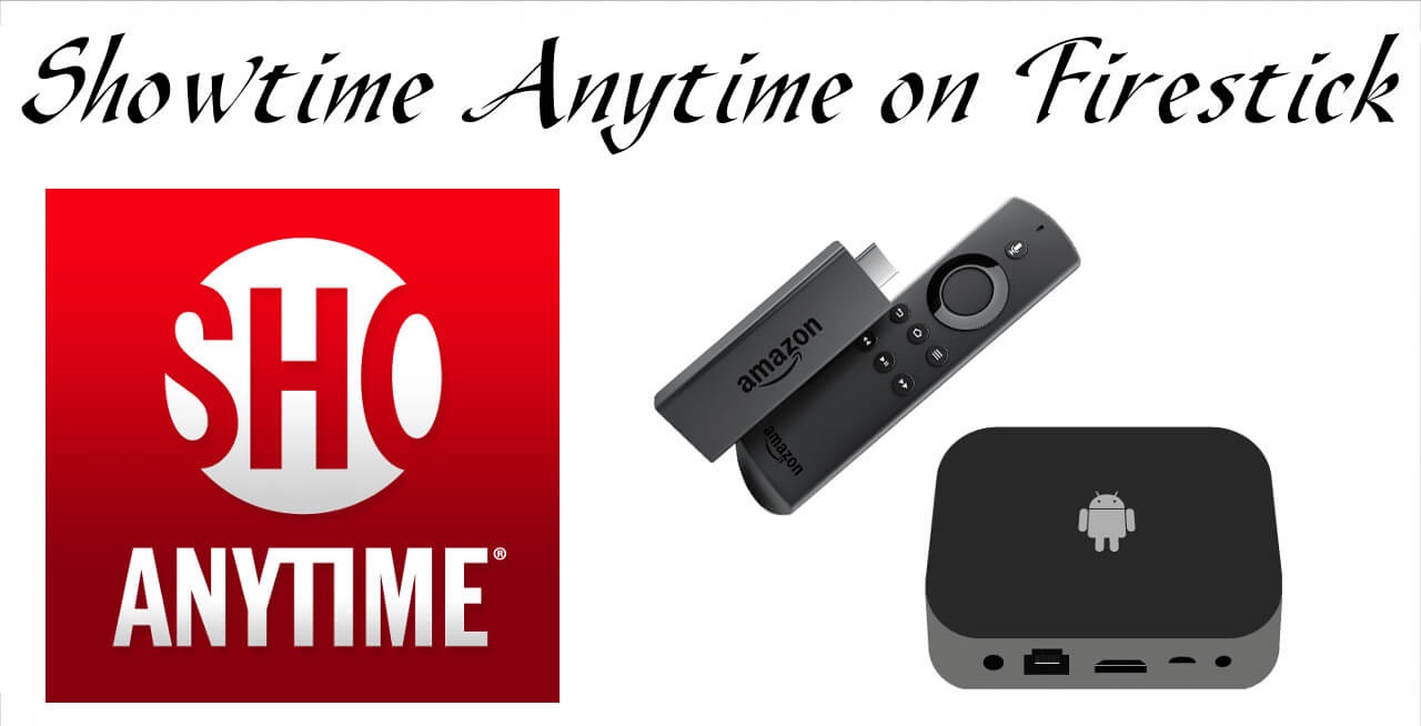 Activate Showtime Anytime